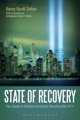 State of Recovery: The Quest to Restore American Security after 9/11