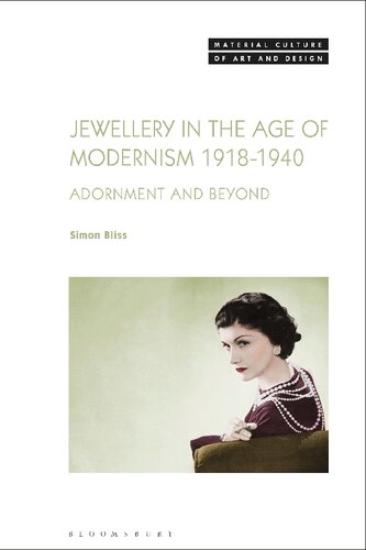 Jewellery in the Age of Modernism 1918–1940: Adornment and Beyond