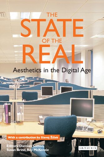 The State of the Real: Aesthetics in the Digital Age