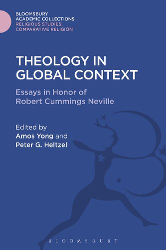 Theology in Global Context: Essays in Honor of Robert Cummings Neville