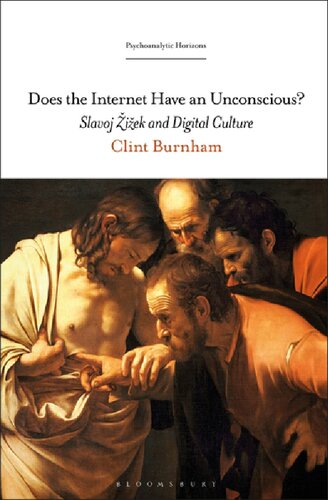 Does the Internet Have an Unconscious?: Slavoj Žižek and Digital Culture