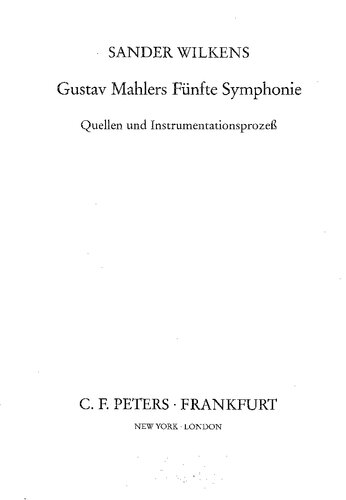 Gustav Mahlers Fünfte Symphonie: Quellen und Instrumentationsprozeß