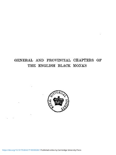 Documents illustrating the activities of the general and provincial chapters of the English Black Monks, 1215-1540