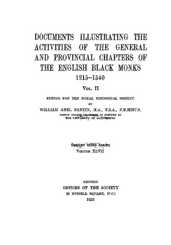 Documents illustrating the activities of the general and provincial chapters of the English Black Monks, 1215-1540