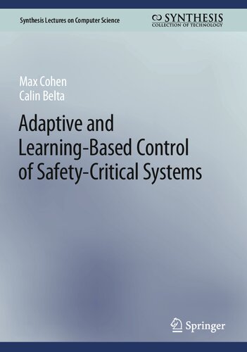 Adaptive and Learning-Based Control of Safety-Critical Systems