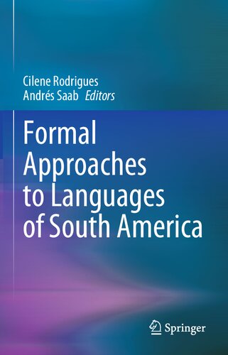 Formal Approaches to Languages of South America