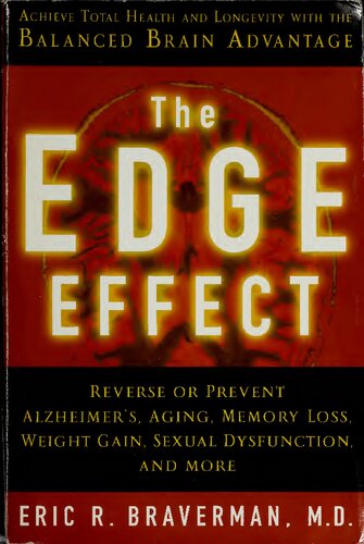 The Edge Effect: Achieve Total Health and Longevity with the Balanced Brain Advantage