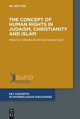 The Concept of Human Rights in Judaism, Christianity and Islam