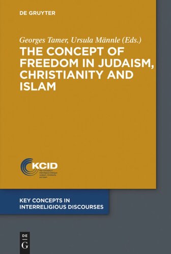 The Concept of Freedom in Judaism, Christianity and Islam