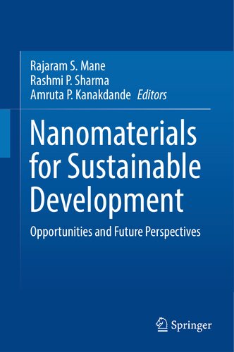 Nanomaterials for Sustainable Development: Opportunities and Future Perspectives