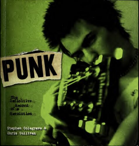 Punk: The Definitive Record of a Revolution