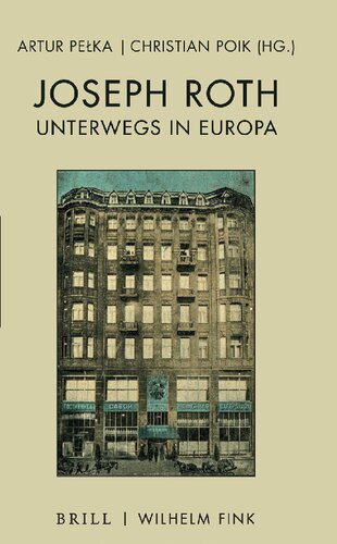 Joseph Roth unterwegs in Europa