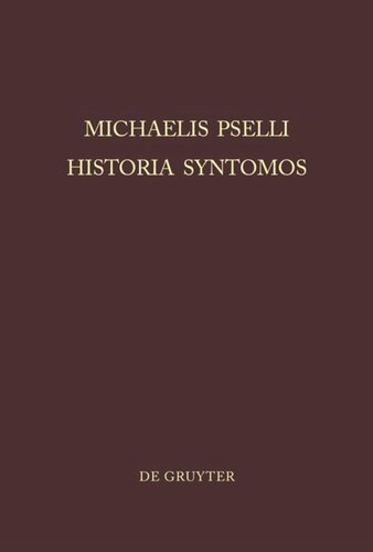 Michaelis Pselli Historia Syntomos