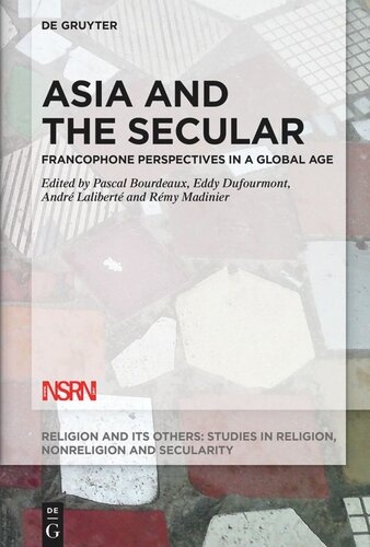 Asia and the Secular: Francophone Perspectives in a Global Age