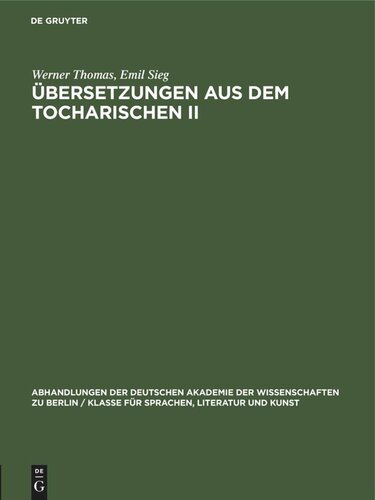 Übersetzungen aus dem Tocharischen II: Aus dem Nachlass Herausgegeben