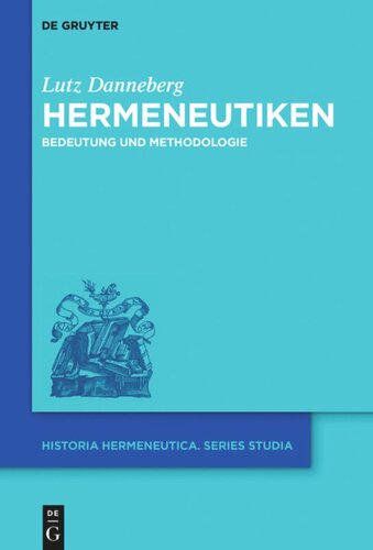 Hermeneutiken: Bedeutung und Methodologie