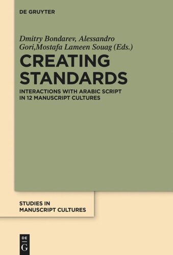 Creating Standards: Interactions with Arabic script in 12 manuscript cultures