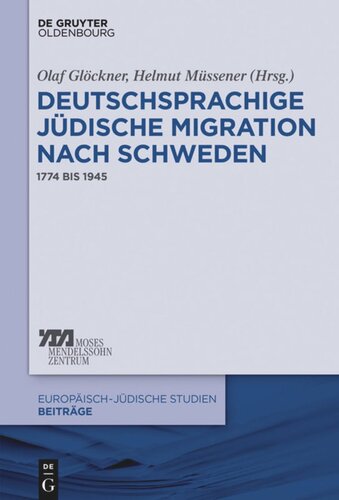 Deutschsprachige jüdische Migration nach Schweden: 1774 bis 1945