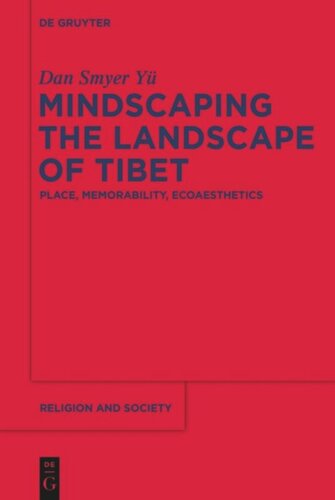 Mindscaping the Landscape of Tibet: Place, Memorability, Ecoaesthetics