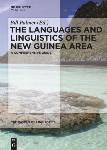 The Languages and Linguistics of the New Guinea Area: A Comprehensive Guide