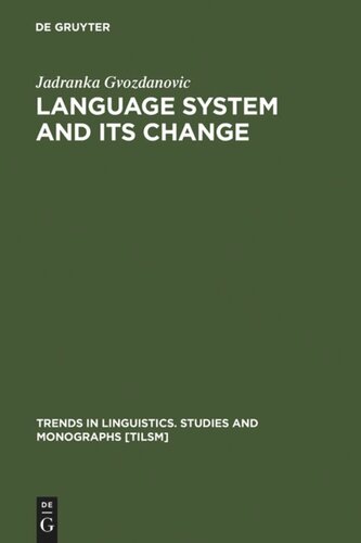 Language System and its Change: On Theory and Testability