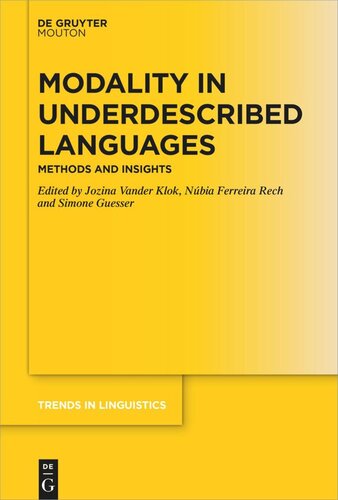 Modality in Underdescribed Languages: Methods and Insights