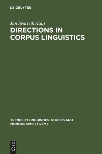 Directions in Corpus Linguistics: Proceedings of Nobel Symposium 82 Stockholm, 4-8 August 1991