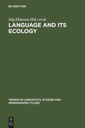 Language and its Ecology: Essays in Memory of Einar Haugen