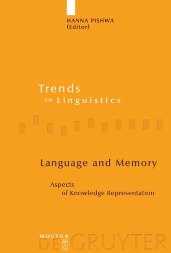 Language and Memory: Aspects of Knowledge Representation