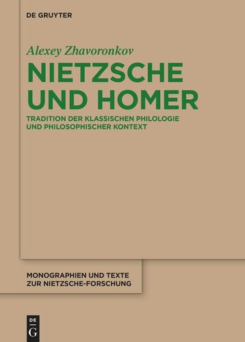 Nietzsche und Homer: Tradition der klassischen Philologie und philosophischer Kontext