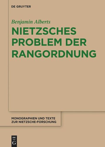 Nietzsches Problem der Rangordnung