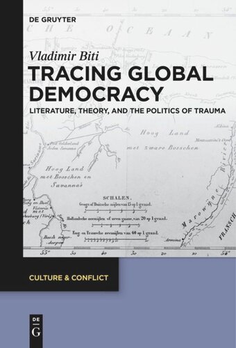 Tracing Global Democracy: Literature, Theory, and the Politics of Trauma