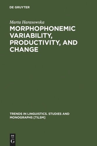 Morphophonemic Variability, Productivity, and Change: The Case of Rusyn