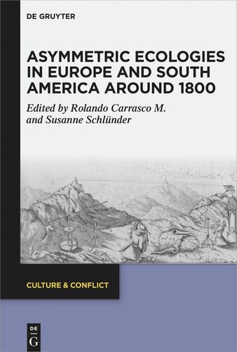 Asymmetric Ecologies in Europe and South America around 1800