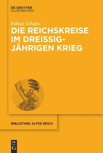 Die Reichskreise im Dreißigjährigen Krieg: Kriegsfinanzierung und Bündnispolitik im Heiligen Römischen Reich deutscher Nation