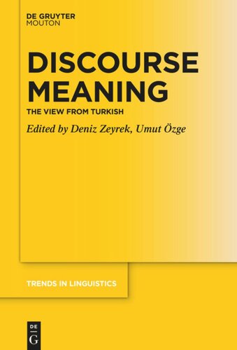 Discourse Meaning: The View from Turkish