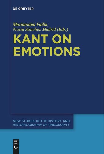 Kant on Emotions: Critical Essays in the Contemporary Context