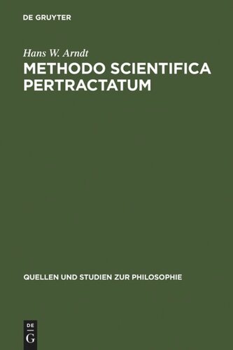 Methodo scientifica pertractatum: Mos geometricus und Kalkülbegriff in der philosophischen Theorienbildung des 17. und 18. Jahrhunderts