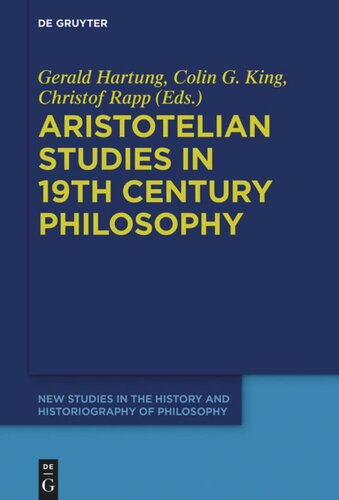 Aristotelian Studies in 19th Century Philosophy