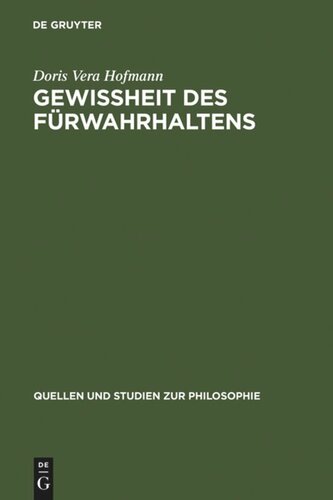 Gewißheit des Fürwahrhaltens: Zur Bedeutung der Wahrheit im Fluß des Lebens nach Kant und Wittgenstein