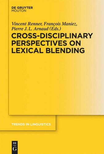 Cross-Disciplinary Perspectives on Lexical Blending