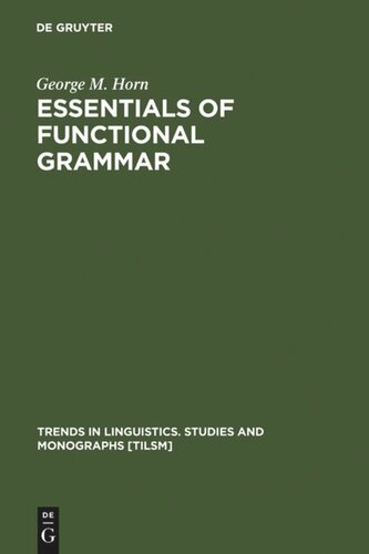 Essentials of Functional Grammar: A Structure-Neutral Theory of Movement, Control, and Anaphora