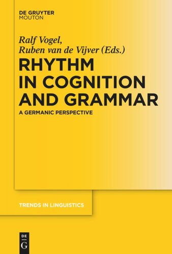 Rhythm in Cognition and Grammar: A Germanic Perspective