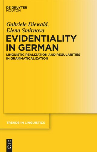 Evidentiality in German: Linguistic Realization and Regularities in Grammaticalization