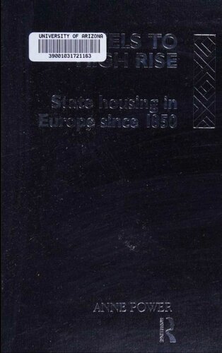 Hovels to High Rise: State Housing in Europe Since 1850