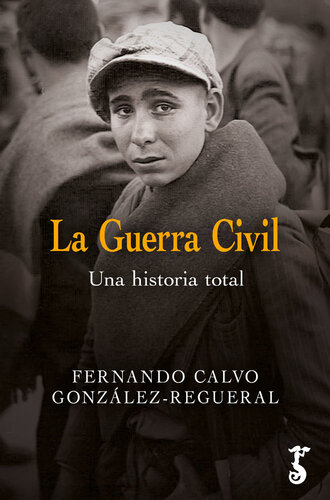 La guerra civil: Una historia total