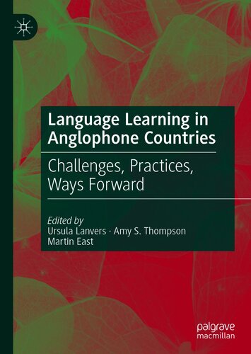 Language Learning in Anglophone Countries : Challenges, Practices, Ways Forward