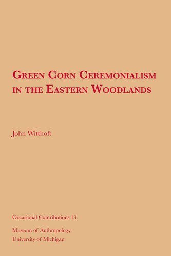 Green Corn Ceremonialism in the Eastern Woodlands