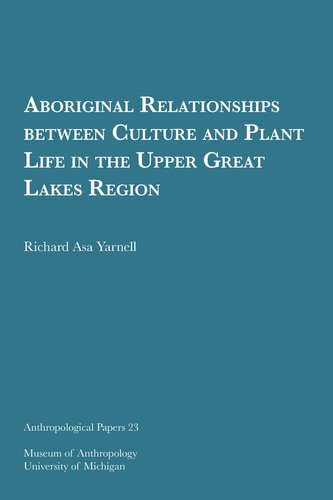 Aboriginal Relationships between Culture and Plant Life in the Upper Great Lakes Region