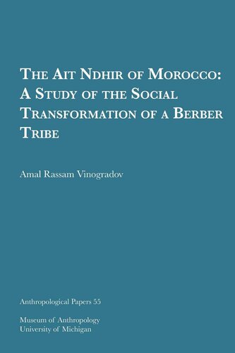 The Ait Ndhir of Morocco: A Study of the Social Transformation of a Berber Tribe